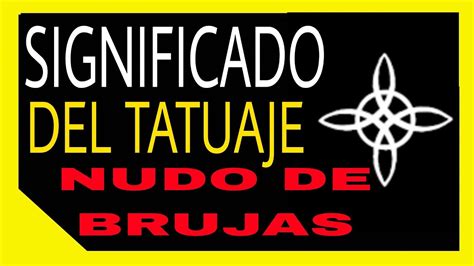 el nudo de la bruja tatuaje|Nudo de bruja significado de llevarlo tatuado 